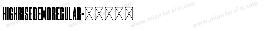 Highrise Demo Regular字体转换